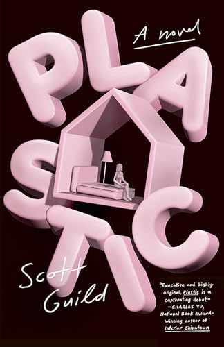 Plastic: A Novel von Knopf Doubleday Publishing Group