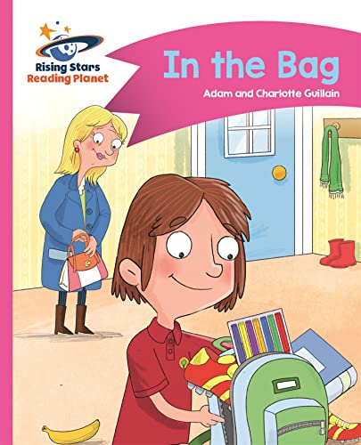 Reading Planet - In the Bag - Pink B: Comet Street Kids (Rising Stars Reading Planet) von Rising Stars