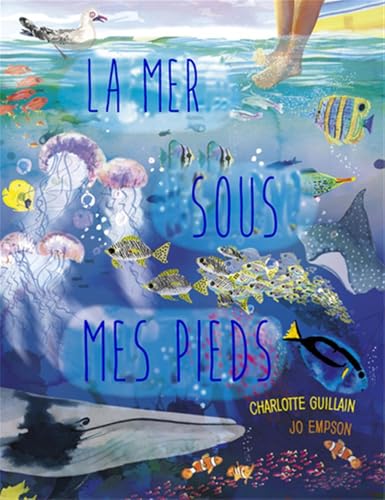La mer sous mes pieds