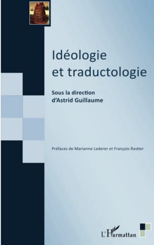 Idéologie et traductologie von L'HARMATTAN