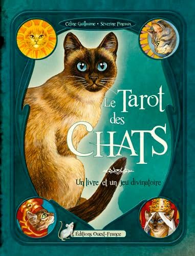 Tarot des chats: Avec un jeu divinatoire von OUEST FRANCE
