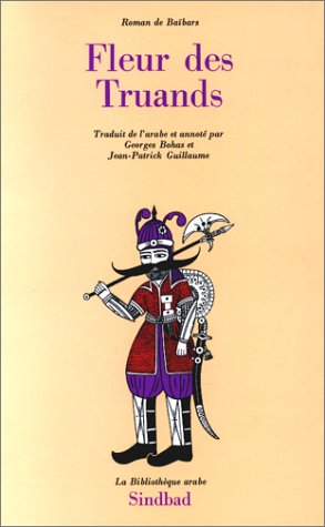 Roman de Baibars 2 - Fleur des truands