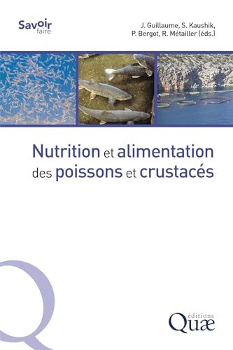 Nutrition et alimentation des poissons et crustacés von Quae