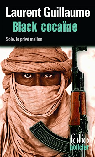 Black cocaïne: Solo, le prive malien