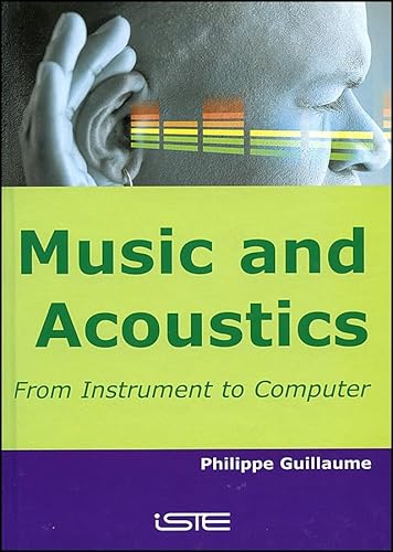 Music And Acoustics: From Instrument to Computer