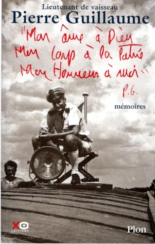 Mon âme à Dieu Mon corps à la patrie Mon honneur à moi : Mémoires von Plon