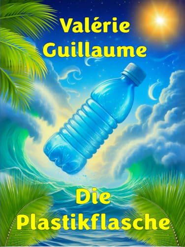 Die Plastikflasche von Independently Published