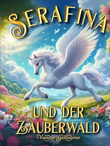 Serafina und der Zauberwald von Independently published