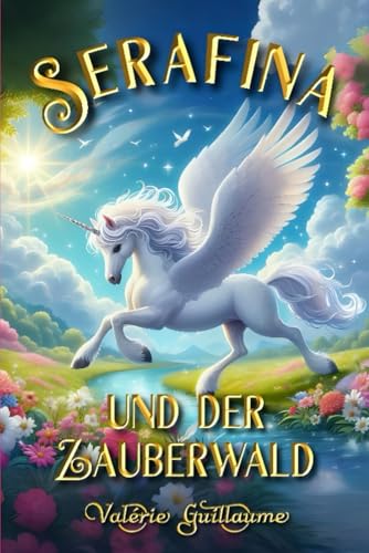 Serafina und der Zauberwald von Independently published