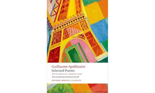 Selected Poems: with parallel French text (Oxford World's Classics) von Oxford University Press