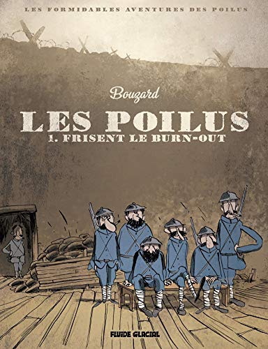 Les poilus Les poilus