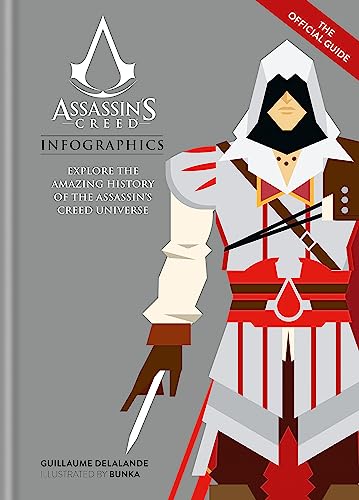Assassin's Creed Infographics: Explore the Amazing History of the Assassin's Creed Universe von Ilex Press