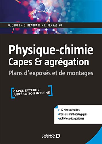 Physique-chimie Capes et agrégation: Plans d'exposés et de montages von De Boeck Supérieur