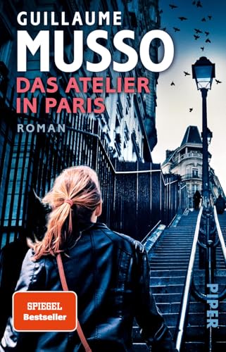 Das Atelier in Paris: Roman von PIPER