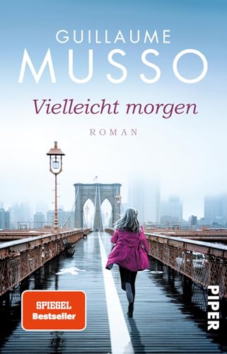 Vielleicht morgen: Roman von PIPER