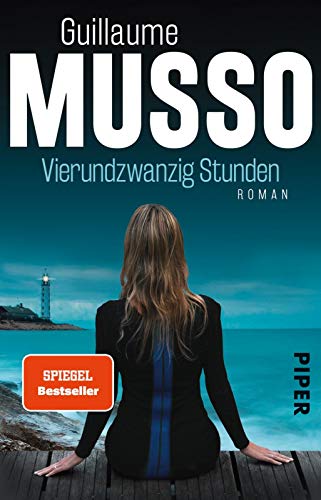 Vierundzwanzig Stunden: Roman von Piper Verlag GmbH