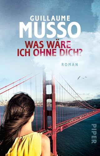 Was wäre ich ohne dich?: Roman von PIPER