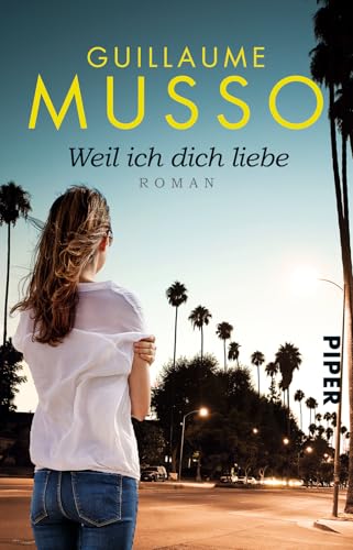 Weil ich dich liebe: Roman von PIPER