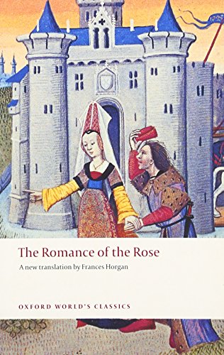 The Romance of the Rose (Oxford World’s Classics)