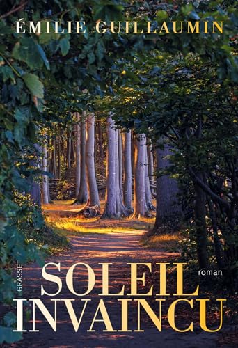 Soleil invaincu: Roman von GRASSET