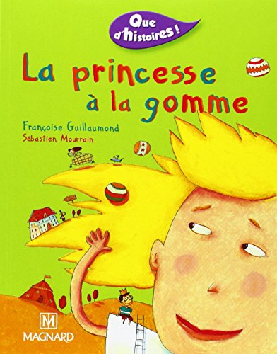 La princesse a la gomme (CE1 Periode 1)