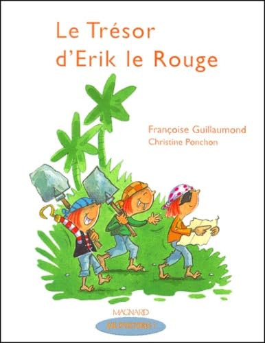 Le trésor d'Erik le Rouge von MAGNARD