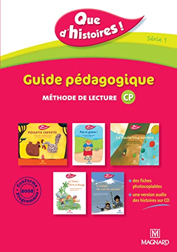Que d'histoires ! CP - Série 1 (2010) - Guide pédagogique avec CD audio inclus: Guide pédagogique, méthode de lecture von MAGNARD