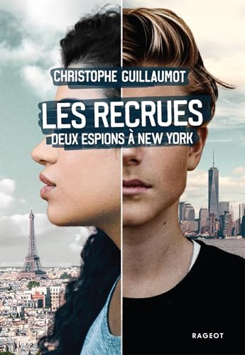 Les Recrues: Deux espions à New York von RAGEOT