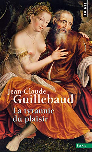 Tyrannie Du Plaisir(la) von Contemporary French Fiction