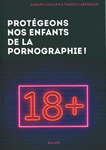 Protégeons nos enfants de la pornographie !: 10 conseils pour les parents Protégeons nos enfants de la pornographie !: 10 conseils pour les parents von MAME