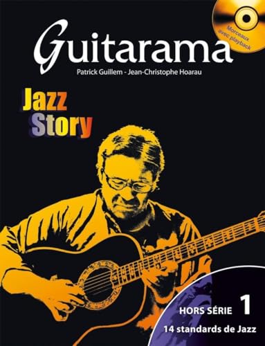Guitarama Jazz Story hors série 1 (+ 1 CD)