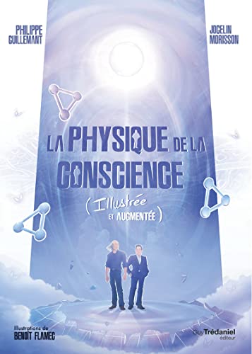 La physique de la conscience - (Illustrée et Augmentée) von TREDANIEL
