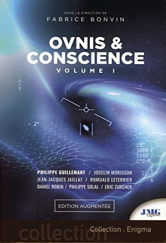 Ovnis & conscience Tome 1: Volume 1 von JMG