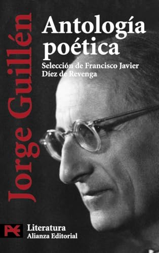 Antología poética (El libro de bolsillo - Literatura) von ALIANZA