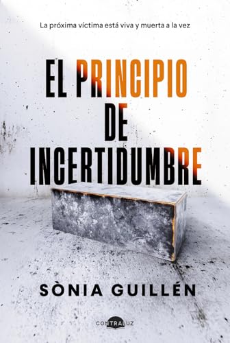 El principio de incertidumbre (Contraluz) von Contraluz Editorial.