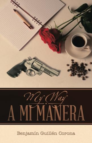 A MI MANERA: MY WAY von Palibrio