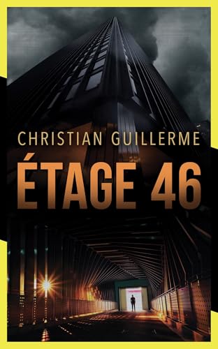 Étage 46 von L'OISEAU NOIR