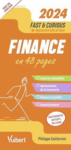 Fast & Curious Finance 2024: Apprendre vite et bien Fast & Curious Finance 2024: Apprendre vite et bien von VUIBERT