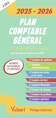 Plan comptable général 2025-2026 (autorisé aux examens et concours): La liste intégrale des comptes, à jour du dernier règlement de l'ANC von VUIBERT