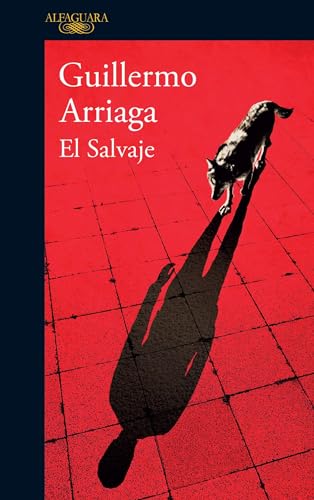 El salvaje / The Savage von Alfaguara