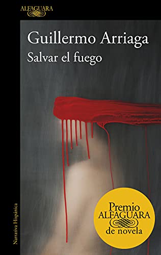 Salvar el fuego (Hispánica, Band 2020)