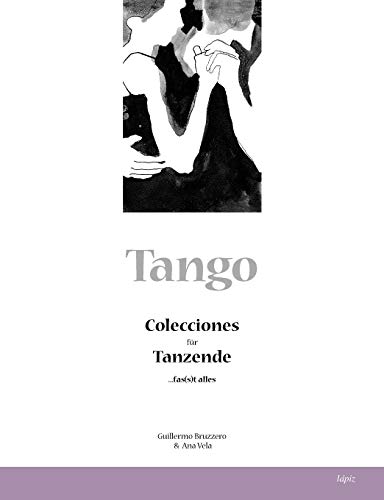 Tango: Colecciones für Tanzende von Books on Demand GmbH