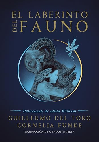 El laberinto del fauno / Pan's Labyrinth: The Labyrinth of the Faun von Alfaguara Juvenil