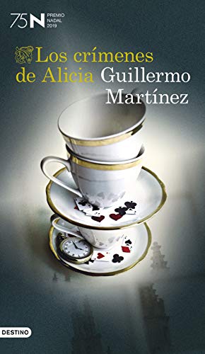 Los crímenes de Alicia: Premio Nadal de Novela 2019 (Áncora & Delfín) von Ediciones Destino