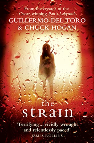 The Strain: 1 (The Strain Trilogy): A gripping suspense thriller that will keep you hooked from the first page to the last! von Harper
