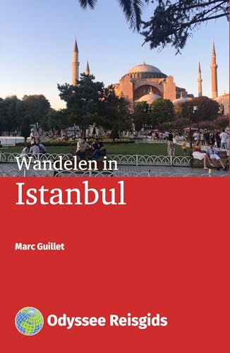 Wandelen in Istanbul (Odyssee reisgidsen) von Odyssee Reisgidsen VOF