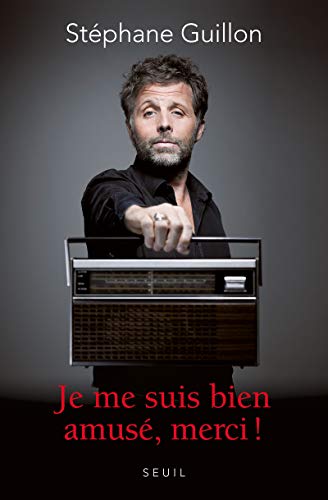 Je me suis bien amusé, merci ! von Seuil