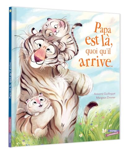 Papa est là quoi qu'il arrive von GAUTIER LANGU.