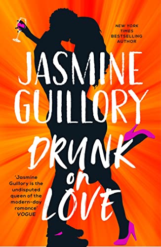 Drunk on Love: The sparkling new rom-com from the author of the 'sexiest and smartest romances' (Red) von Headline Eternal