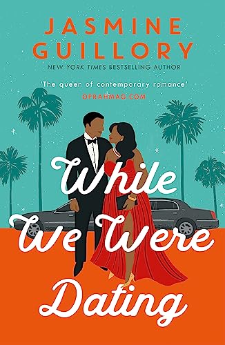 While We Were Dating: The sparkling fake-date rom-com from the ‘queen of contemporary romance' (Oprah Mag) von Headline Eternal